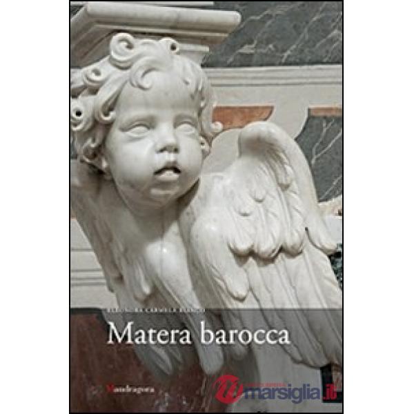 Matera barocca. Ediz. illustrata