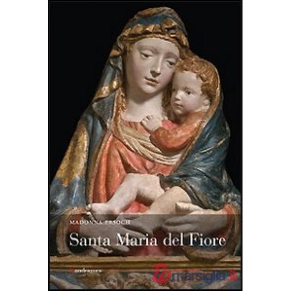 Madonna Ersoch. Santa Maria del fiore