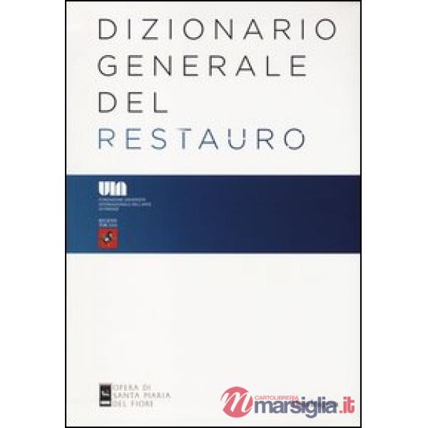 Dizionario generale del restauro
