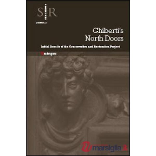 Ghiberti's north doors. Initial results of the conservation and restoration proj