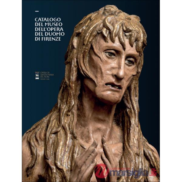 Catalogo del Museo dell'Opera del Duomo di Firenze