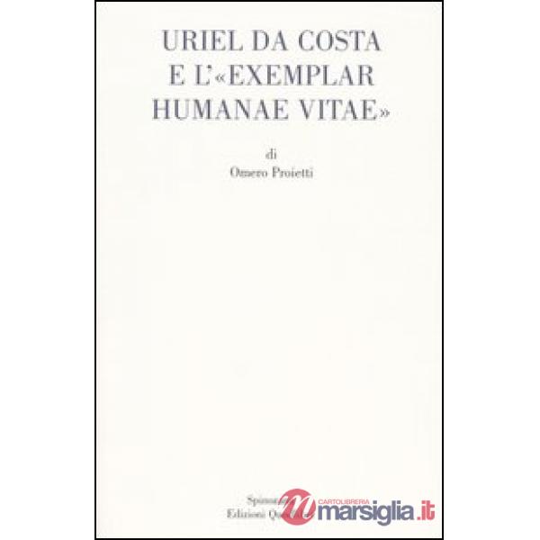 Uriel da Costa e l'«Exemplar humanae vitae». Testo latino a fronte