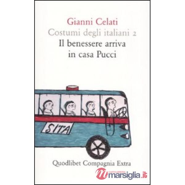 Costumi degli italiani. Vol. 2: Il benessere arriva in casa Pucci