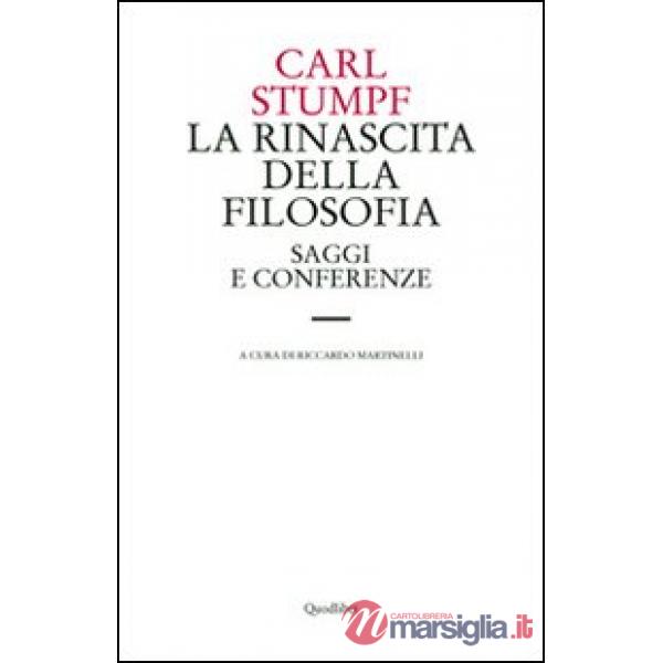 Rinascita della filosofia. Saggi e conferenze (1891-1924) (La)