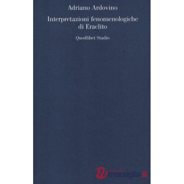 Interpretazioni fenomenologiche di Eraclito