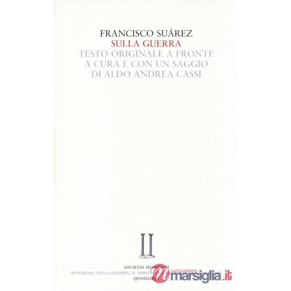 Sulla guerra. Testo latino a fronte