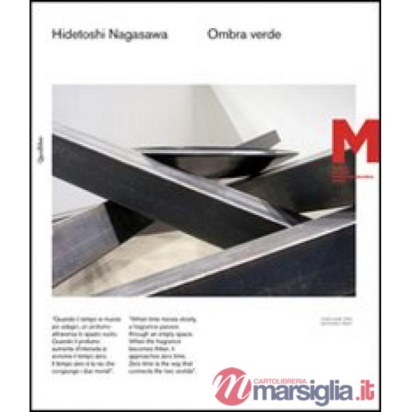 Hidetoshi Nagasawa. Ombra verde. Ediz. italiana e inglese