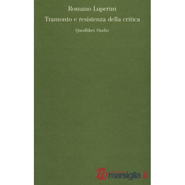 Tramonto e resistenza della critica