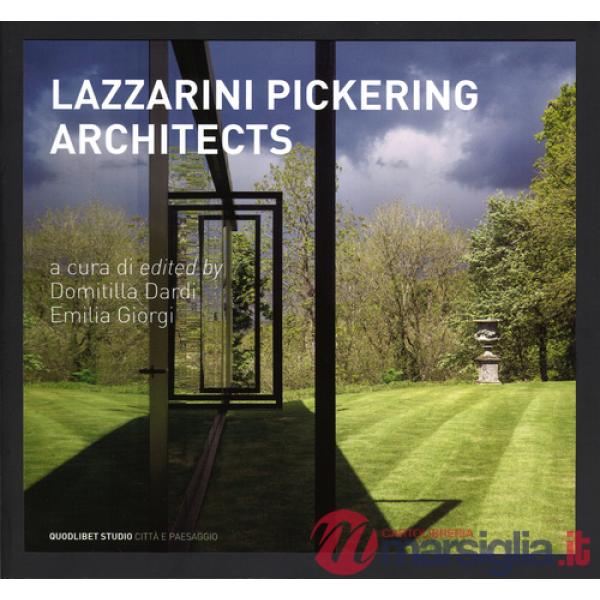 LPA. Lazzarini Pickering Architects. Ediz. italiana e inglese