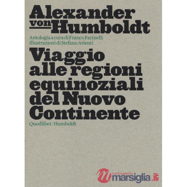 Viaggio alle regioni equinoziali del nuovo continente