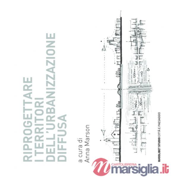 Riprogettare i territori dell'urbanizzazione diffusa