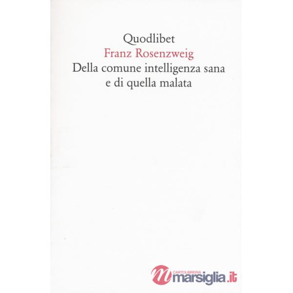 Della comune intelligenza sana e di quella malata