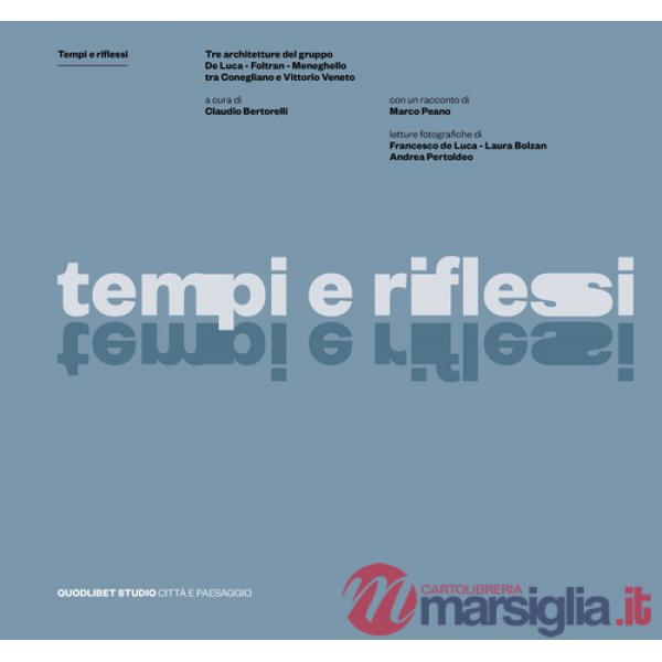 Tempi e riflessi. Ediz. illustrata