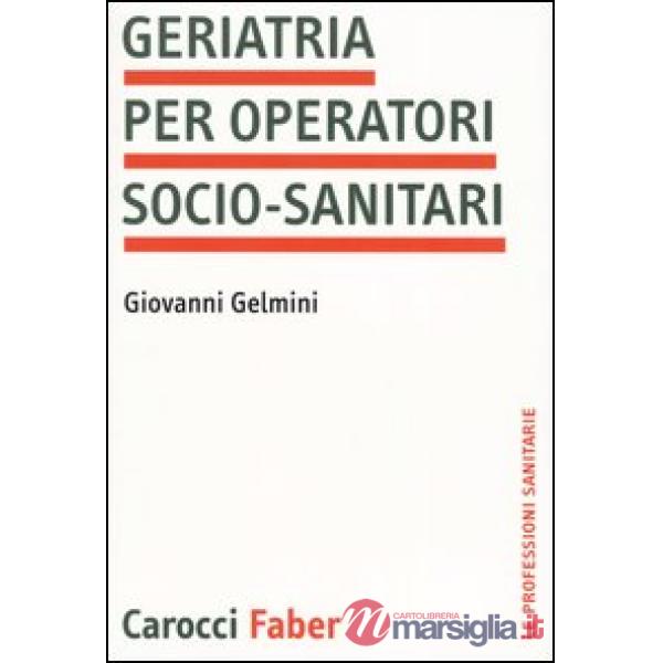 Geriatria per operatori socio-sanitari
