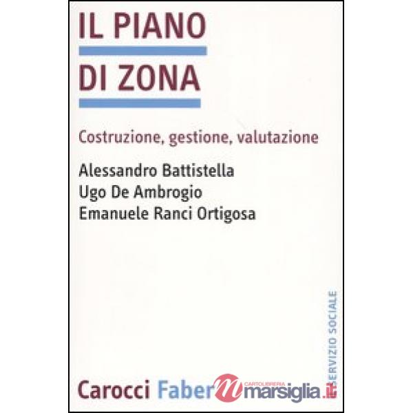 Piano di zona. Costruzione, gestione, valutazione (Il)