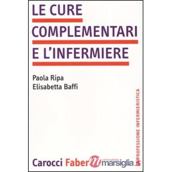 Cure complementari e l'infermiere (Le)