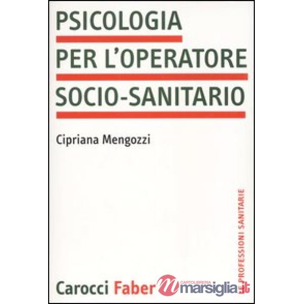 Psicologia per l'operatore socio-sanitario