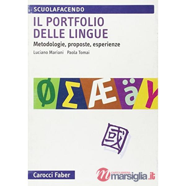 Portfolio delle lingue. Metodologie, proposte, esperienze (Il)