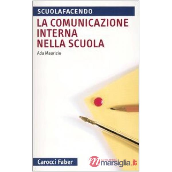 Comunicazione interna nella scuola (La)