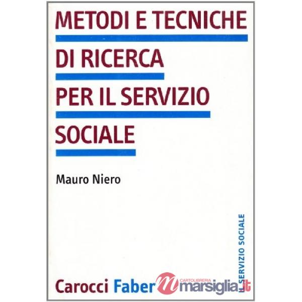 Metodi e tecniche di ricerca per il servizio sociale