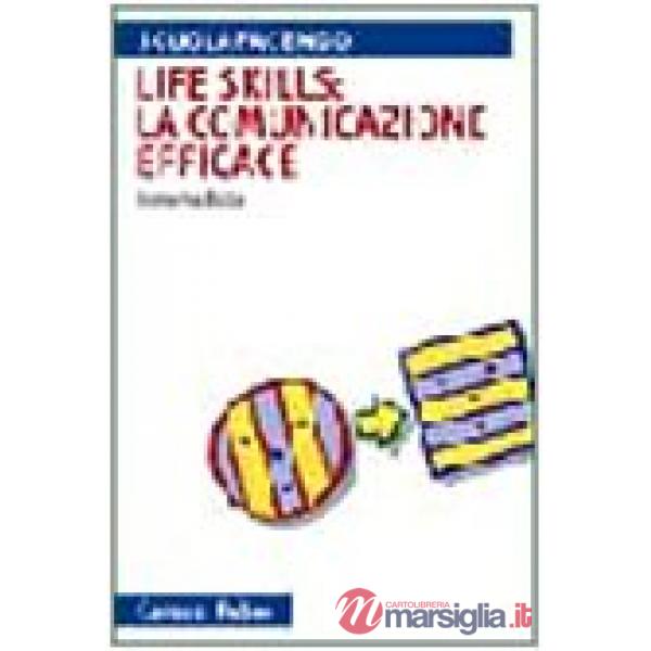 Life skills: la comunicazione efficace