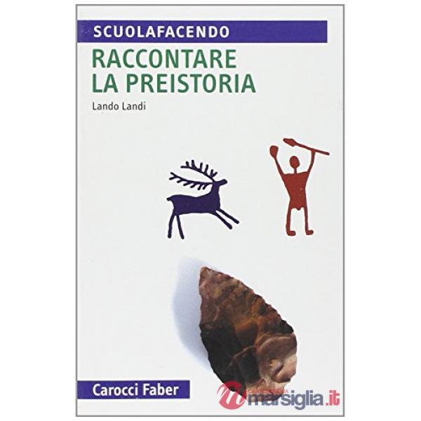 Raccontare la preistoria