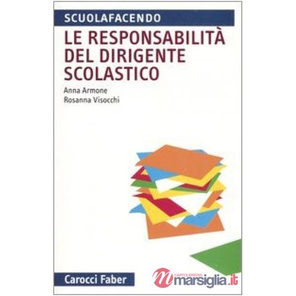 Responsabilità del dirigente scolastico (La)