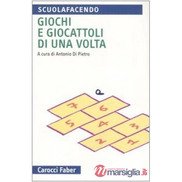 Giochi e giocattoli di una volta