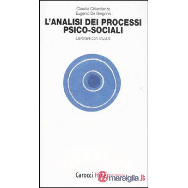 Analisi dei processi psico-sociali. Lavorare con ATLAS.ti (L')