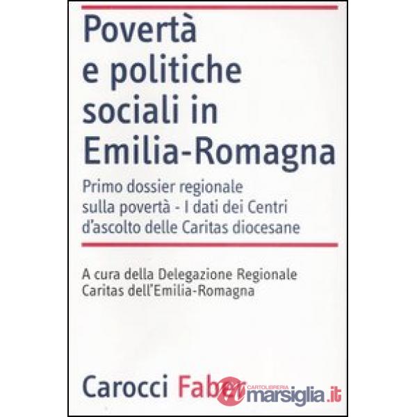 Povertà e politiche sociali in Emilia-Romagna. I dati dei Centri di ascolto delle Caritas diocesane