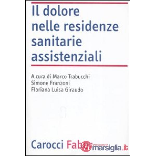 Dolore nelle residenze sanitarie assistenziali (Il)