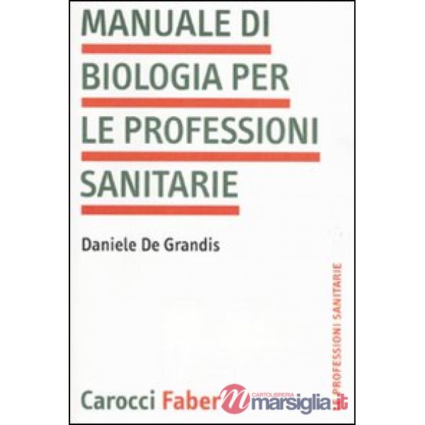 Manuale di biologia per le professioni sanitarie