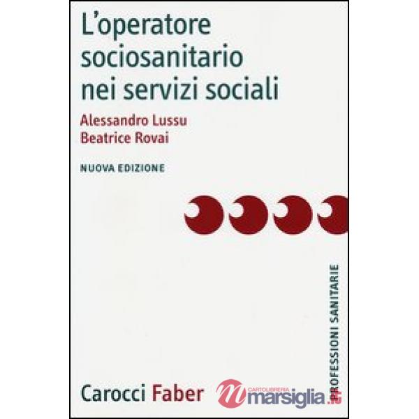 Operatore socio-sanitario nei servizi sociali (L')