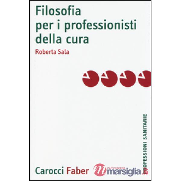 Filosofia per i professionisti della cura