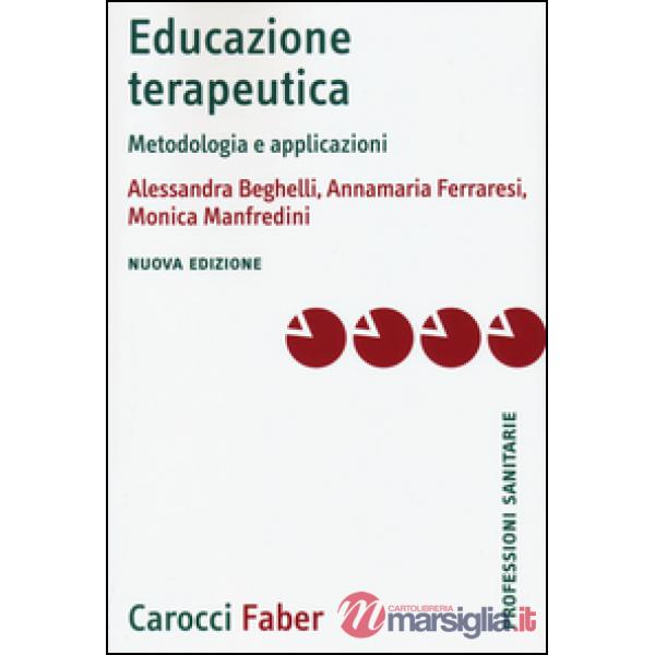 Educazione terapeutica. Metodologia e applicazioni