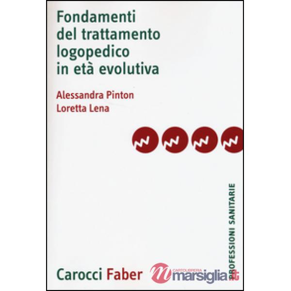 Fondamenti del trattamento logopedico in età evolutiva