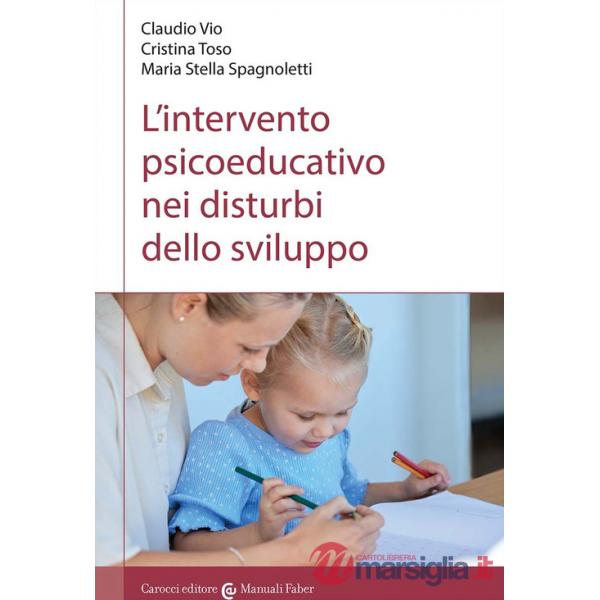 Intervento psicoeducativo nei disturbi dello sviluppo (L')