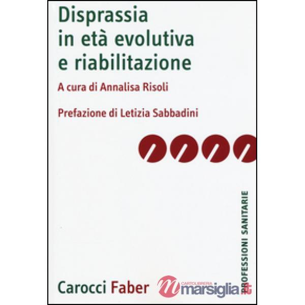 Disprassia in età evolutiva e riabilitazione