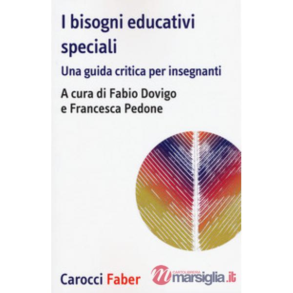 Bisogni educativi speciali. Una guida critica per insegnanti (I)