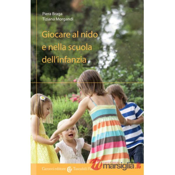 Giocare al nido e nella scuola dell'infanzia