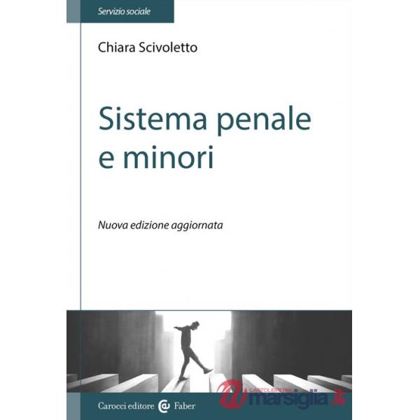 Sistema penale e minori. Nuova ediz.