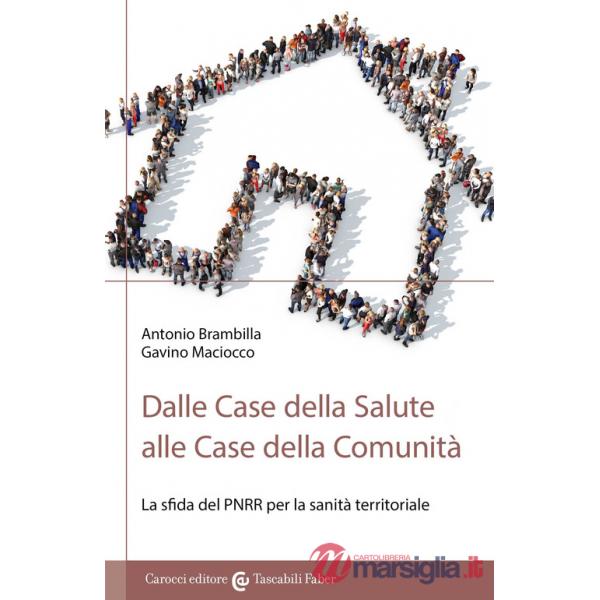 Dalle Case della Salute alle Case della Comunità