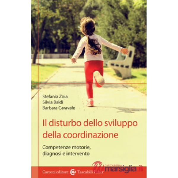Disturbo dello sviluppo della coordinazione (Il)