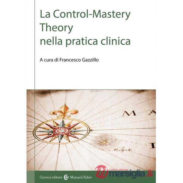 Control-mastery theory nella pratica clinica (La)