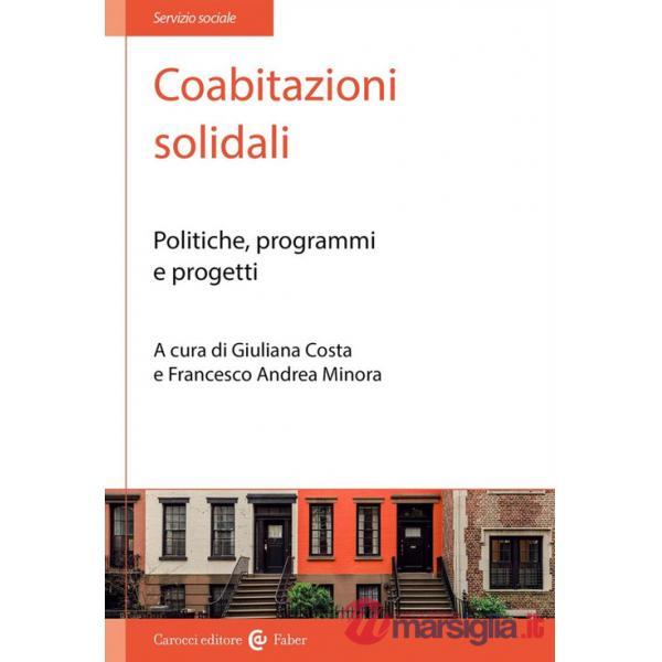 Coabitazioni solidali. Politiche, programmi e progetti