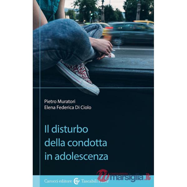 Disturbo della condotta in adolescenza (Il)