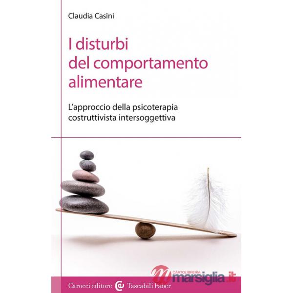 Disturbi del comportamento alimentare. L'approccio della psicoterapia costruttivista intersoggettiva (I)