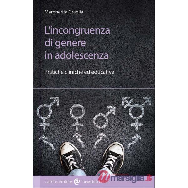 Incongruenza di genere in adolescenza (L')