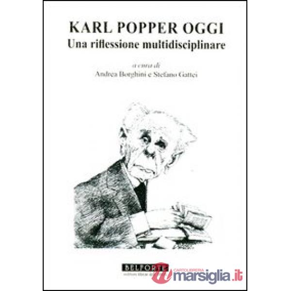 Karl Popper oggi. Una riflessione multidisciplinare