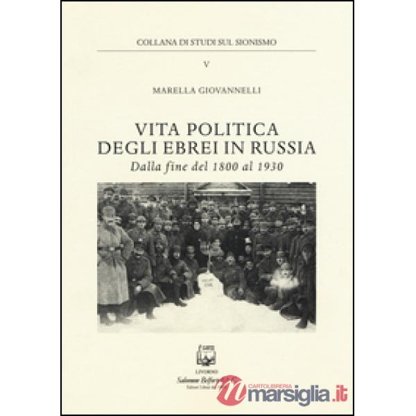 Vita politica degli ebrei in Russia. Dalla fine del 1800 al 1930